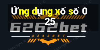 Ứng dụng xổ số 025