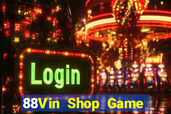 88Vin Shop Game Bài 52 Club