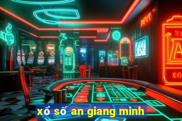 xổ số an giang minh