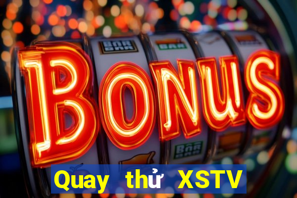 Quay thử XSTV ngày 3