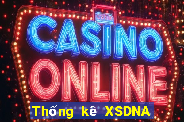 Thống kê XSDNA Thứ 5