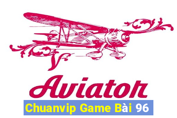 Chuanvip Game Bài 96