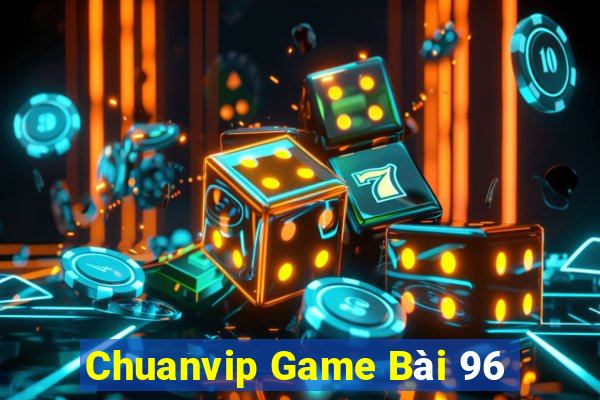 Chuanvip Game Bài 96