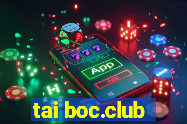 tai boc.club