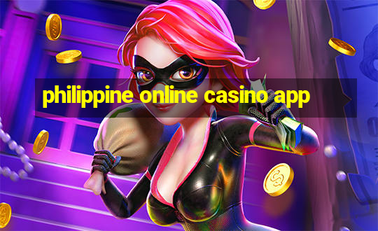 philippine online casino app