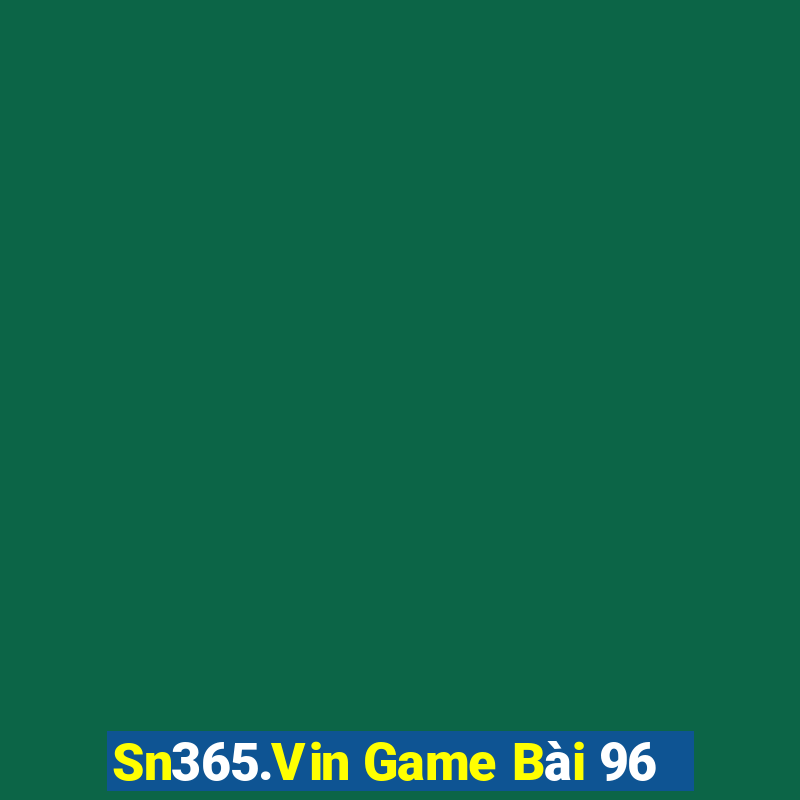 Sn365.Vin Game Bài 96