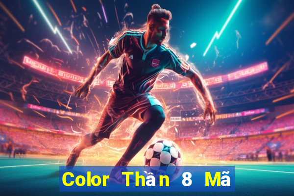 Color Thần 8 Mã mời đăng ký