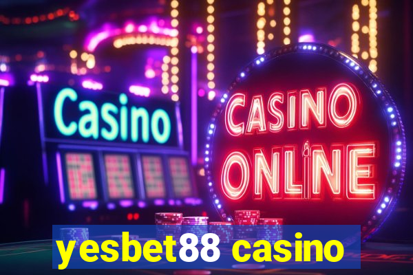 yesbet88 casino