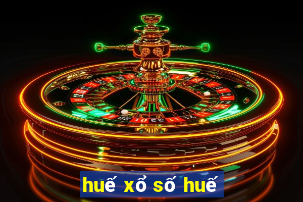 huế xổ số huế