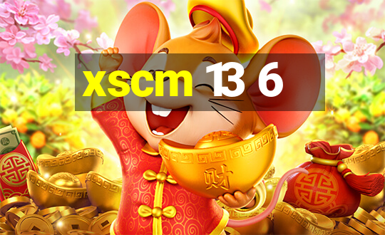 xscm 13 6