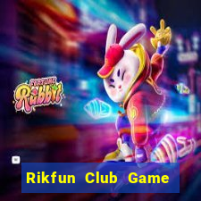 Rikfun Club Game Bài Đổi Thưởng