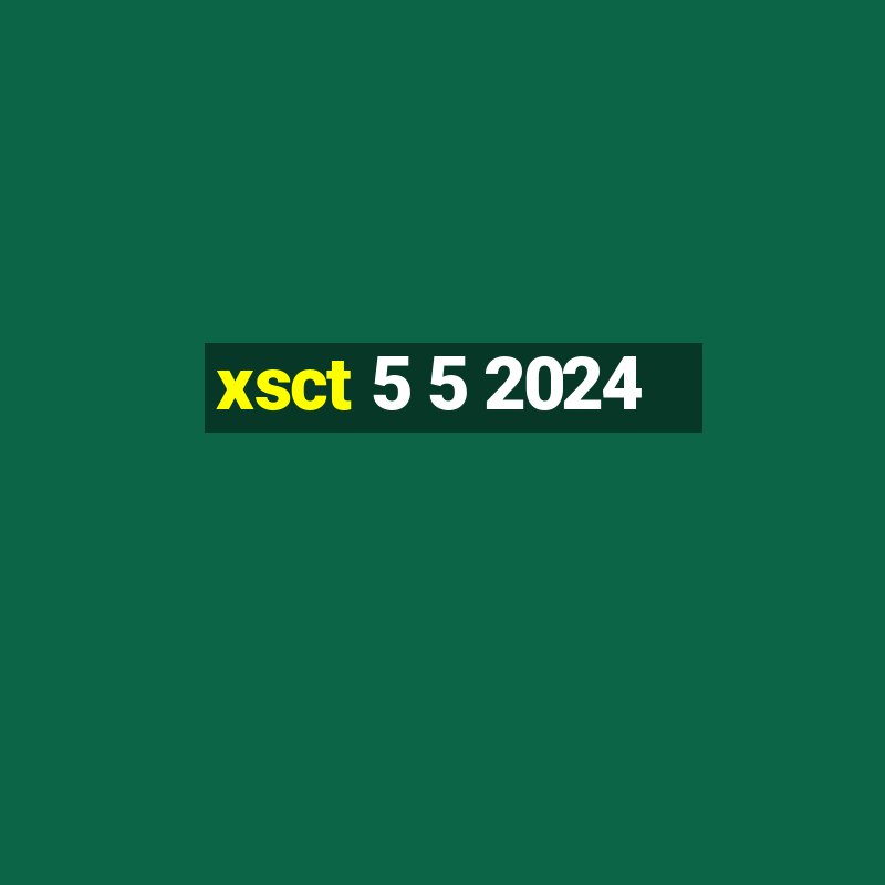 xsct 5 5 2024