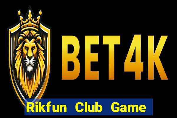 Rikfun Club Game Bài Ma Cao