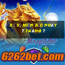 xổ số miền bắc ngày 7 tháng 7