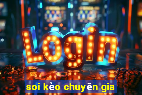 soi kèo chuyên gia