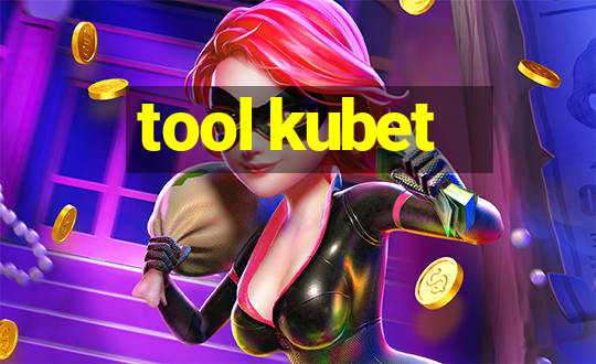 tool kubet