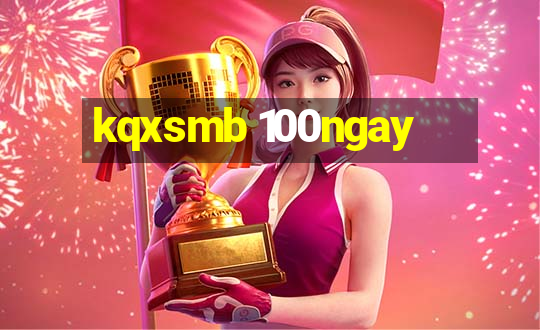 kqxsmb 100ngay