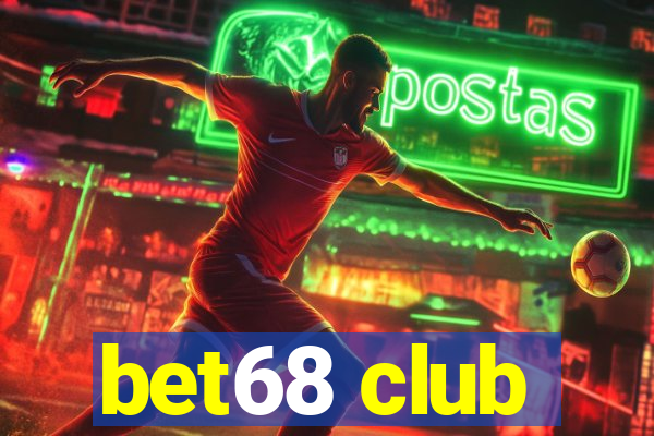 bet68 club