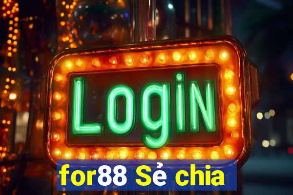 for88 Sẻ chia