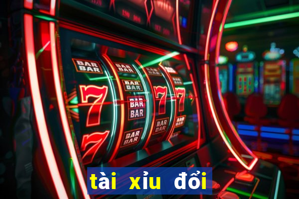 tài xỉu đổi tiền thật