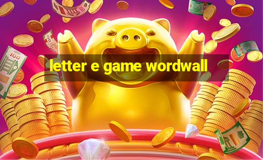 letter e game wordwall