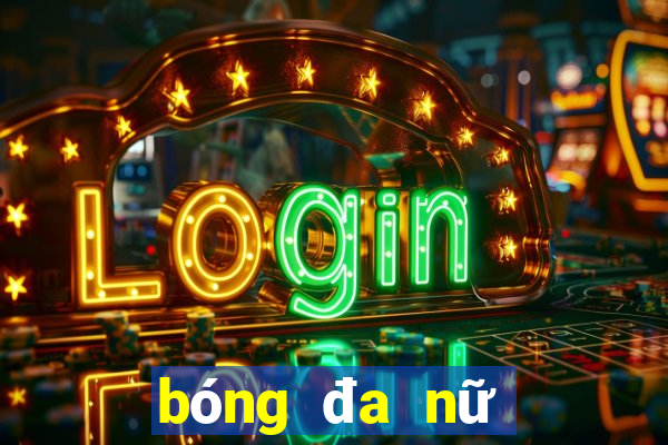 bóng đa nữ việt nam