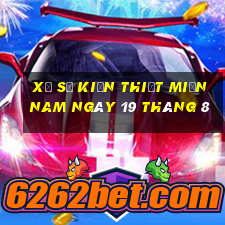 xổ số kiến thiết miền nam ngày 19 tháng 8