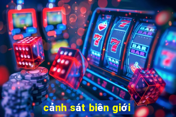 cảnh sát biên giới