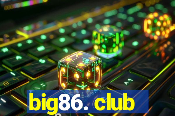 big86. club