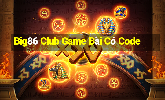 Big86 Club Game Bài Có Code