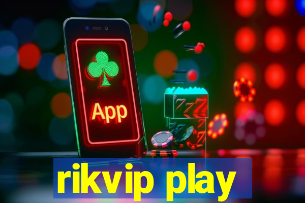 rikvip play