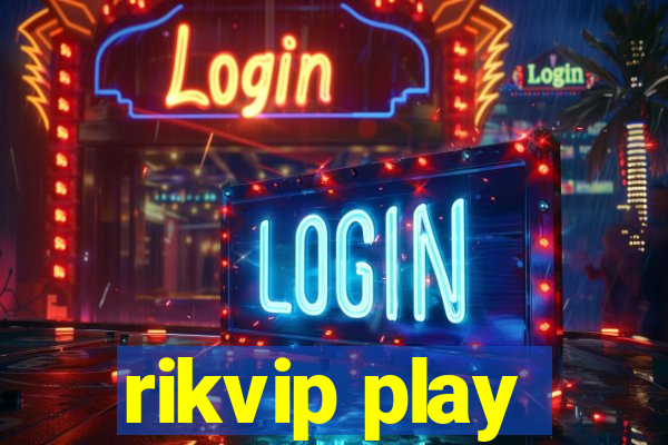 rikvip play