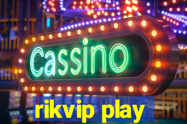 rikvip play