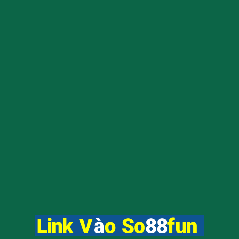 Link Vào So88fun