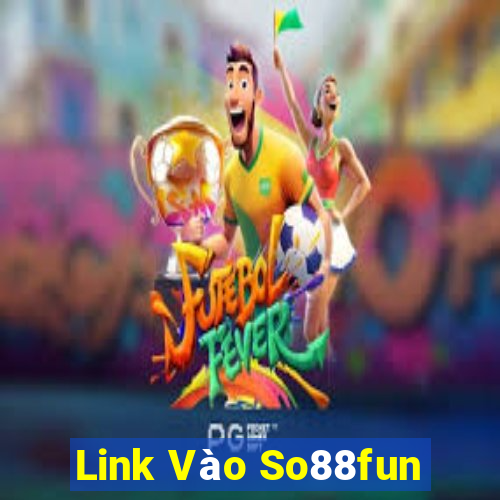 Link Vào So88fun