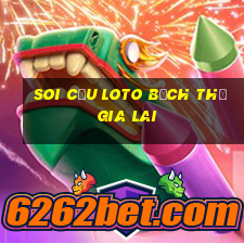 soi cầu loto bạch thủ gia lai