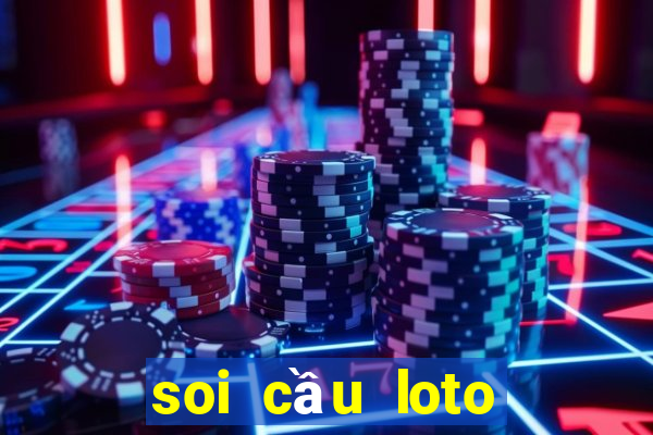 soi cầu loto bạch thủ gia lai