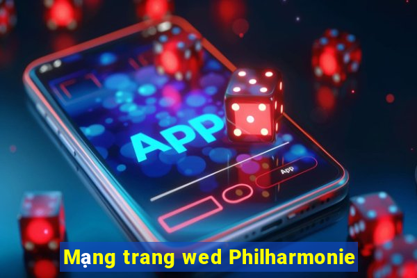 Mạng trang wed Philharmonie