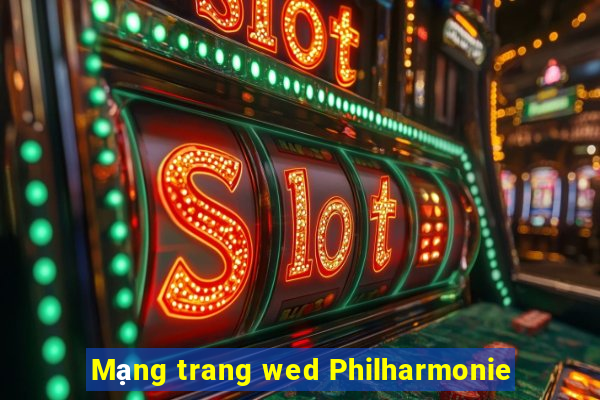 Mạng trang wed Philharmonie