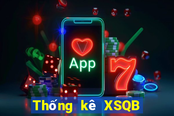 Thống kê XSQB Thứ 7