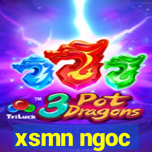 xsmn ngoc