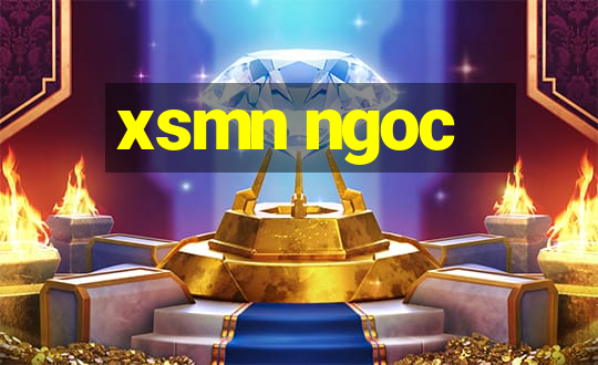 xsmn ngoc