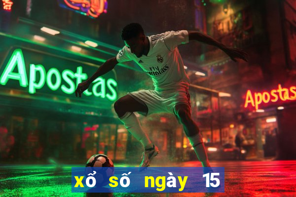 xổ số ngày 15 tháng 8 năm 2024