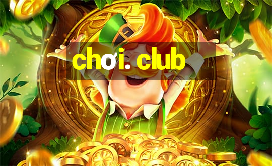 choi. club