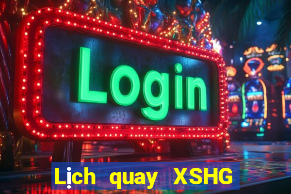 Lịch quay XSHG ngày 14