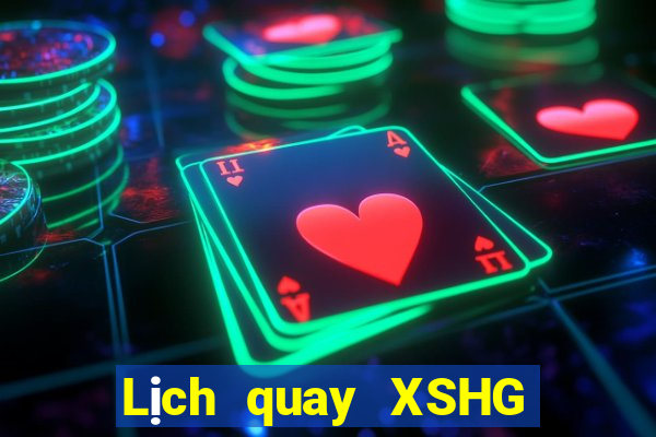 Lịch quay XSHG ngày 14