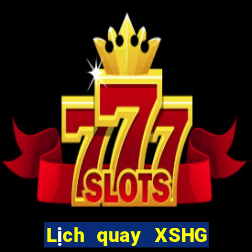 Lịch quay XSHG ngày 14