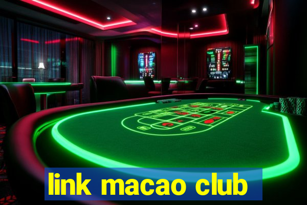 link macao club