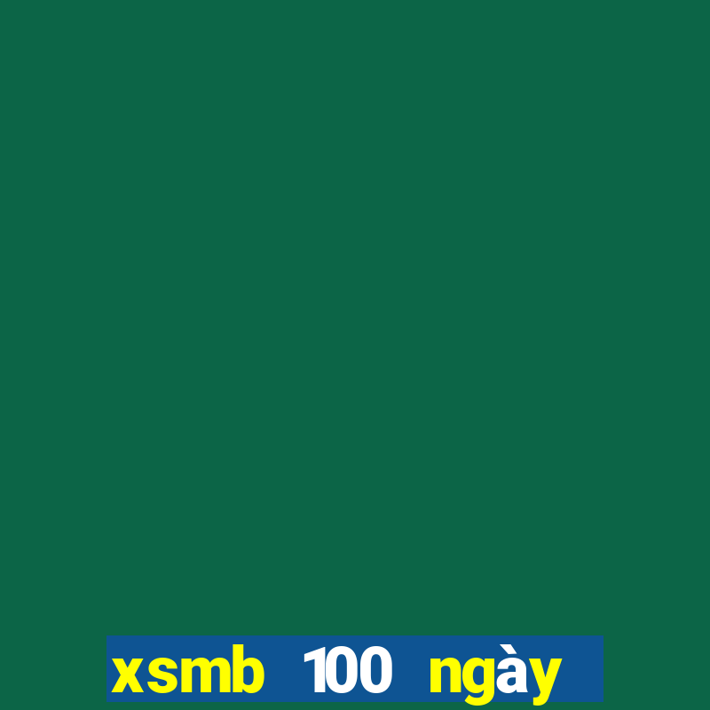 xsmb 100 ngày liên tiếp