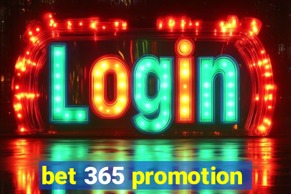 bet 365 promotion